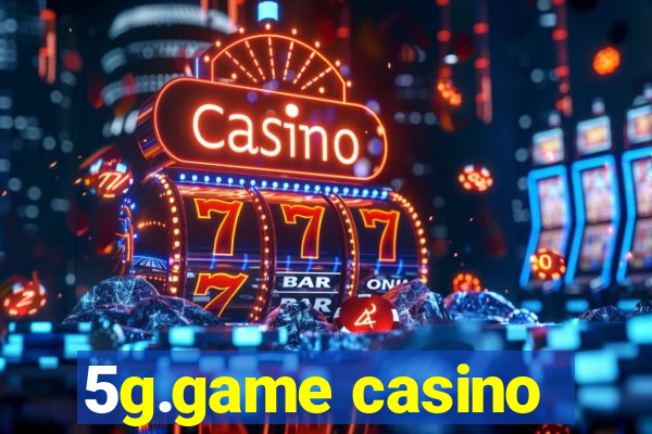 5g.game casino